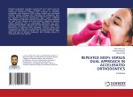 REPEATED MOPs VERSUS DUAL APPROACH IN ACCELERATED ORTHODONTICS