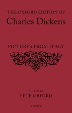 Oxford Edition of Charles Dickens: Pictures from Italy