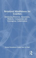 Relational Mindfulness for Coaches