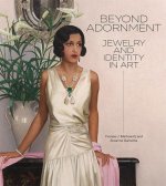 Beyond Adornment - Jewelry and Identiry in Art