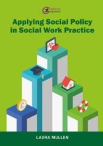 Applying social policy in social work practice