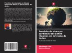 Previs?o de doenças cardíacas utilizando técnicas de extraç?o de dados