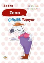 Zebra Zena;Ciftcilik yapiyor