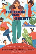 Freedom from Obesity