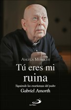 Tú eres mi ruina