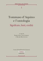Tommaso d'Aquino e l'ontologia. Significato, fonti, eredità