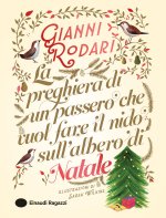 preghiera di un passero che vuol fare il nido sull'albero di Natale