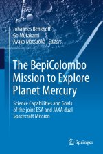 The Bepicolombo Mission to Explore Planet Mercury
