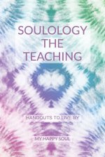 Soulology the Teaching