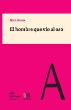 El hombre que vio al oso