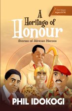 A Heritage of Honour