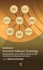 Handbook of Innovative Adhesive Technology
