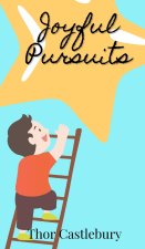 Joyful Pursuits