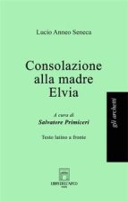 Consolazione alla madre Elvia