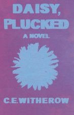 Daisy, Plucked