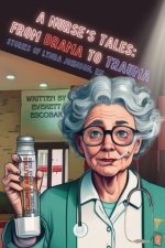 A Nurse's Tales