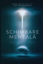 Schimbare Mental?
