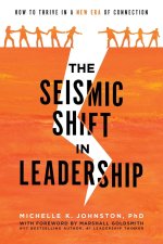 The Seismic Shift in Leadership