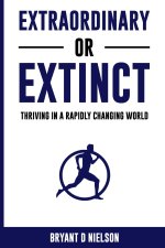 Extraordinary or Extinct