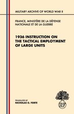 1936 Instruction on the Tactical Employment of Large Units