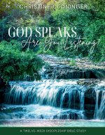 God Speaks Are You Listening?