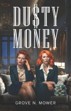 Dusty Money