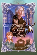 Angel of the Dark Ages
