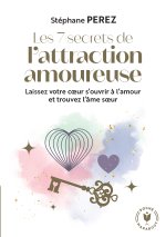 Les 7 secrets de l'attraction amoureuse