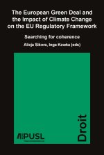 The European Green Deal and the impact of climate change on the EU regulatory framework