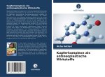 Kupferkomplexe als antineoplastische Wirkstoffe