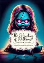 The Haunting of Dollhouse