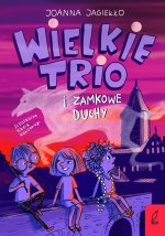 Wielkie Trio i zamkowe duchy Tom 2