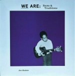 BATISTE JON  WE ARE: ROOTS & TRADITIONS