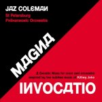 COLEMAN JAZ  MAGNA INVOCATIO - A GNOSTIC MA