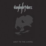 DAYLIGHT DIES  LOST TO THE LIVING
