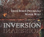 E.Boboš Prochádzka, Marek Wolf: Inversion