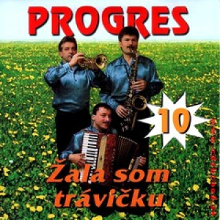 Progres: Žala som trávičku