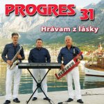 Progres: Hrávam z lásky 31