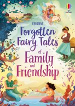 FORGOTTEN FAIRY TALES OF FAMILY & FRIEND