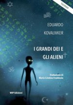 grandi dei e gli alieni