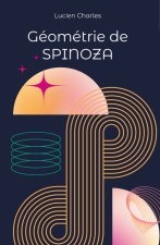 GÉOMÉTRIE DE SPINOZA