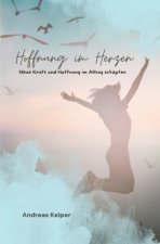 Hoffnung im Herzen
