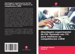 Abordagem experimental de ESL baseada nas TIC para melhorar as competências LSRW
