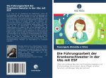Die Führungsarbeit der Krankenschwester in der Ubs mit ESF