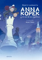 ANNA KOPEK Y LA VOZ DE LOS ESPIRITUS