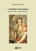 pretore è una donna! Dieci anni al fianco della cittadinanza