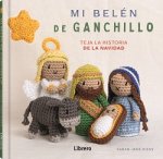 MI BELÈN DE GANCHILLO - TEJA LA HISTORIA DE LA NAVIDAD