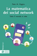 matematica dei social network. Tutto il mondo è rete