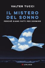 mistero del sonno. Perché siamo fatti per dormire