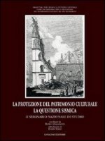 protezione del patrimonio culturale. La questione sismica